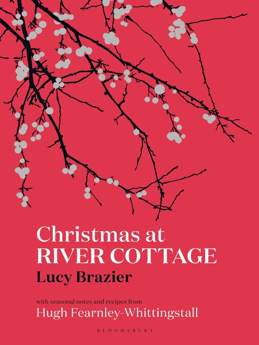 Title details for Christmas at River Cottage by Lucy Brazier - Available